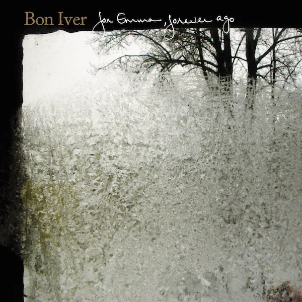 In Rotation: For Emma, Forever Ago by Bon Iver